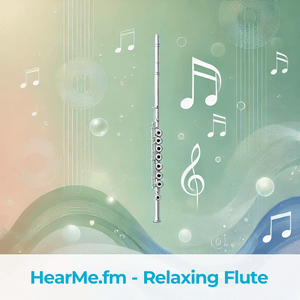 HearMe.fm - Relaxing Flute